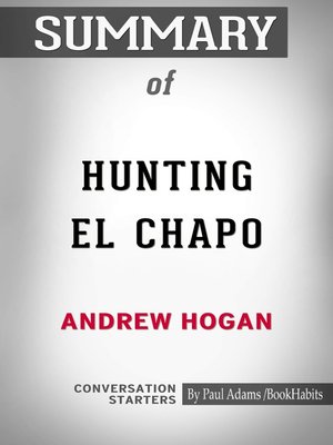 cover image of Summary of Hunting El Chapo